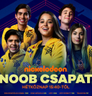Hétfőtől tt a Noob Csapat!