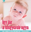 Amber Ankowski és Andy Ankowski: Így jár a kisgyerek agya