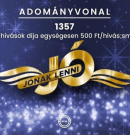 Jónak lenni jó! - Már több mint 25 millió forint gyűlt össze